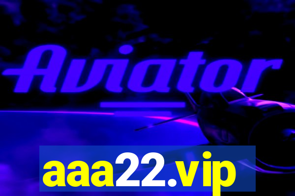 aaa22.vip