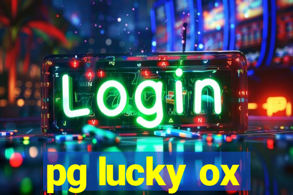 pg lucky ox