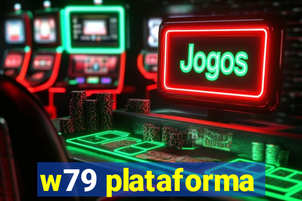 w79 plataforma