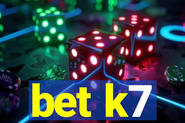 bet k7