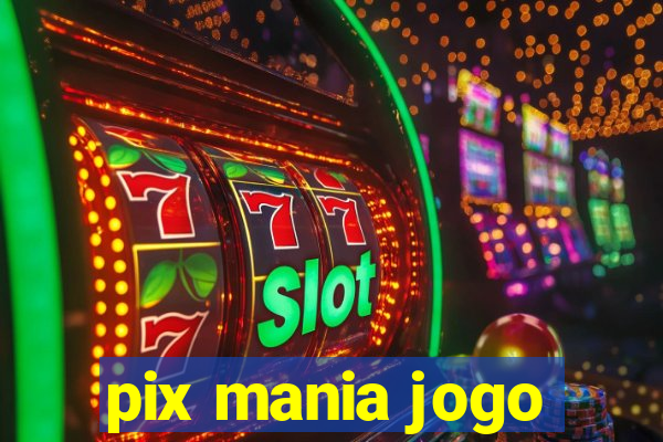 pix mania jogo