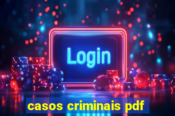 casos criminais pdf