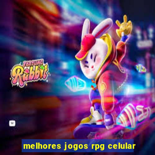 melhores jogos rpg celular