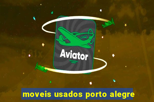 moveis usados porto alegre