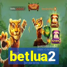 betlua2