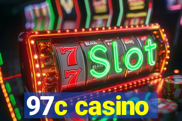 97c casino