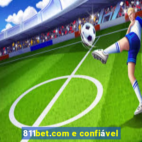 811bet.com e confiável