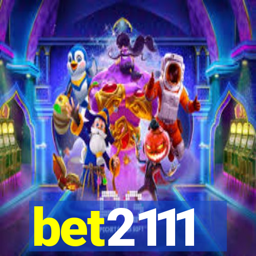 bet2111