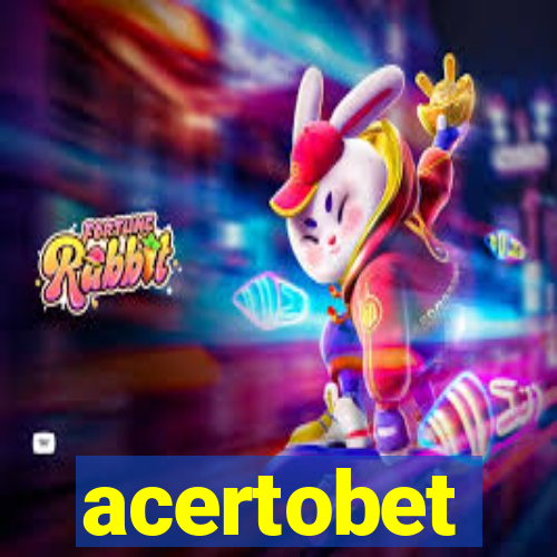 acertobet