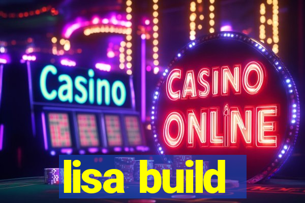 lisa build