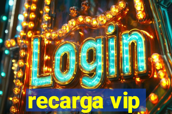 recarga vip