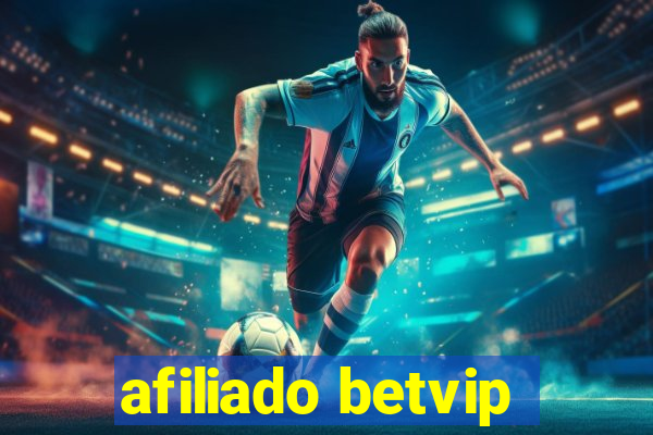 afiliado betvip