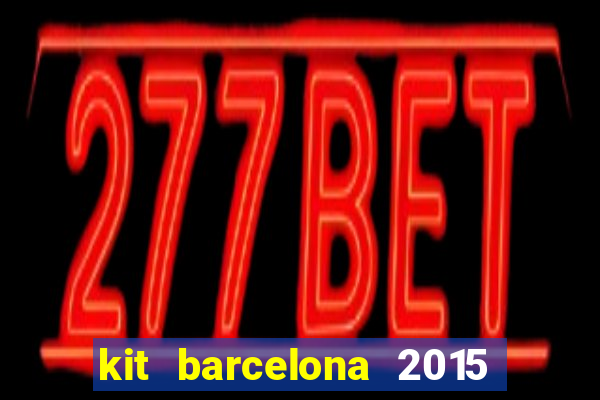 kit barcelona 2015 dls 19