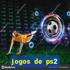 jogos de ps2 traduzidos pt br