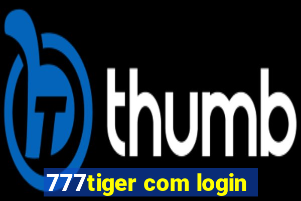 777tiger com login