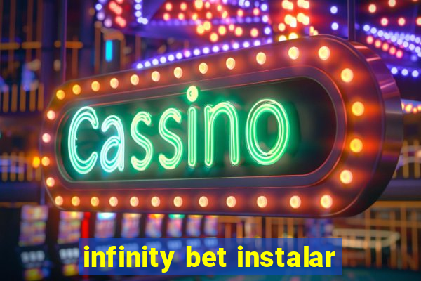 infinity bet instalar