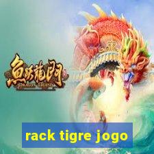 rack tigre jogo