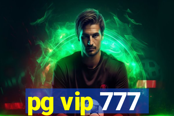 pg vip 777