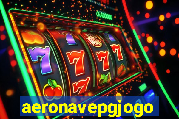 aeronavepgjogo