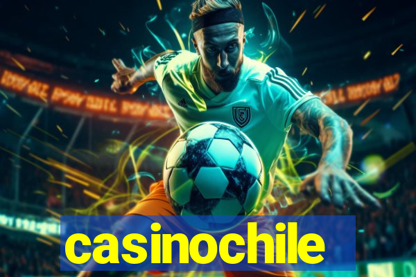 casinochile