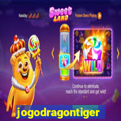 jogodragontiger