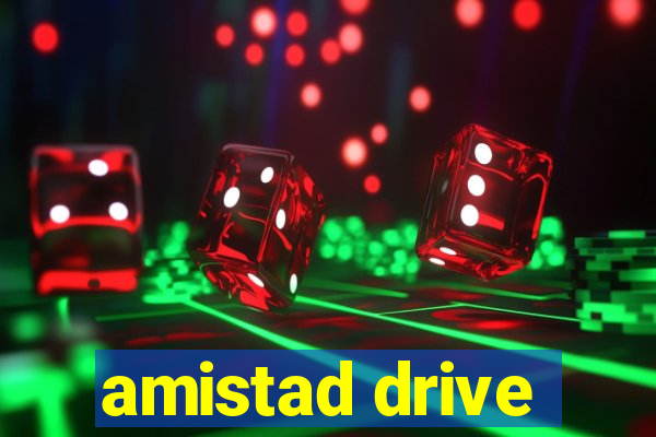 amistad drive