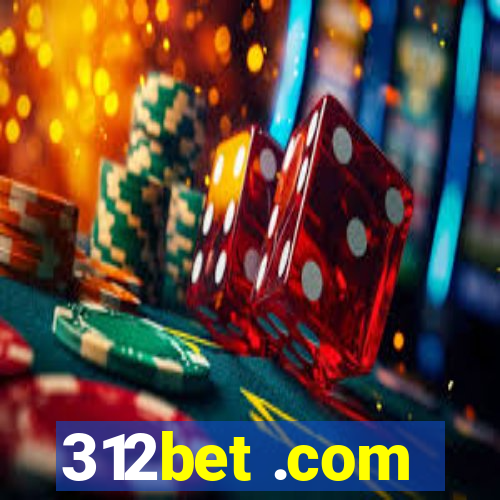 312bet .com