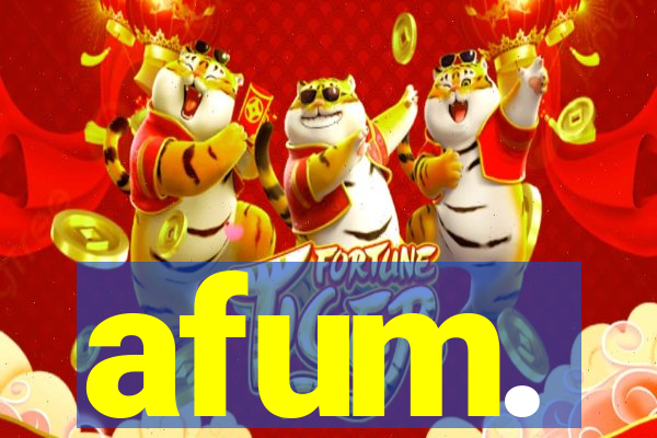 afum.