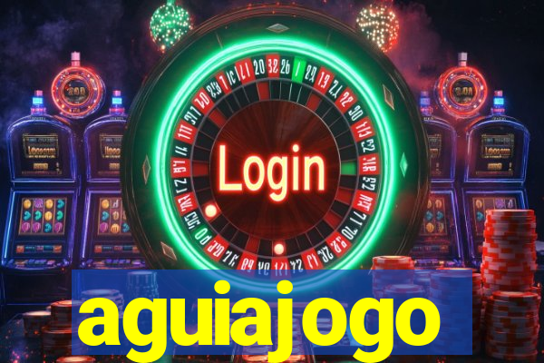 aguiajogo