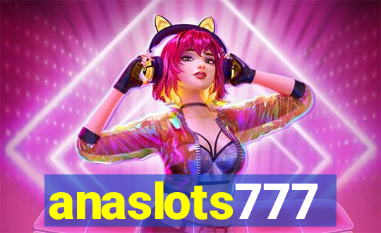 anaslots777