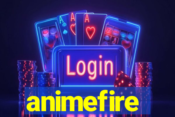 animefire