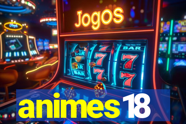 animes18