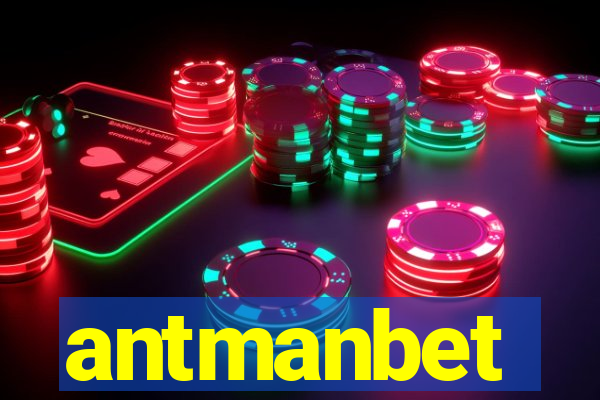 antmanbet