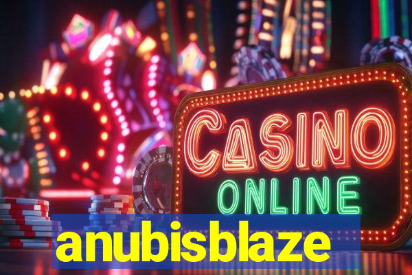 anubisblaze