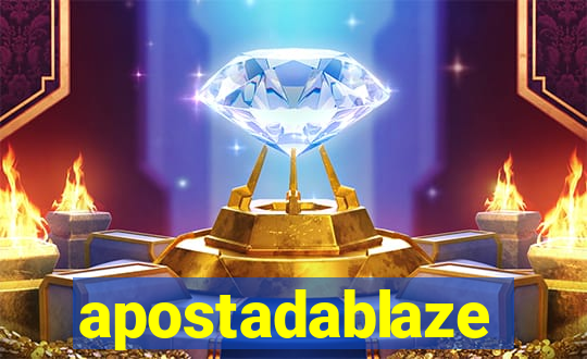 apostadablaze