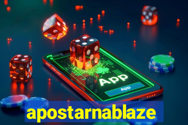 apostarnablaze