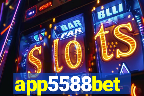 app5588bet