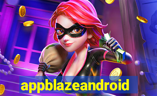 appblazeandroid