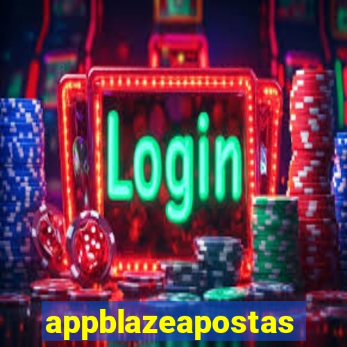 appblazeapostas