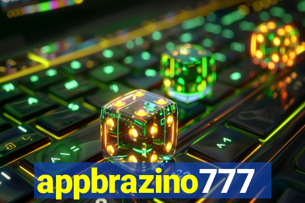 appbrazino777