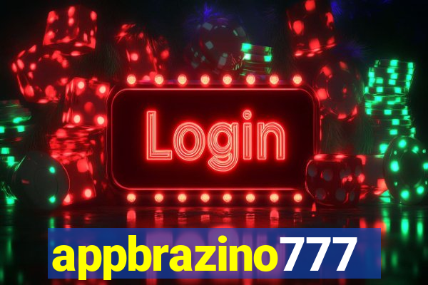 appbrazino777