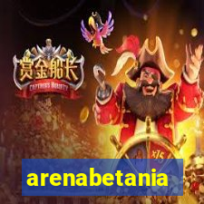 arenabetania