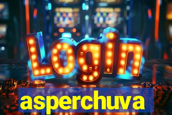 asperchuva