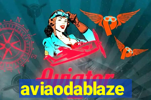 aviaodablaze