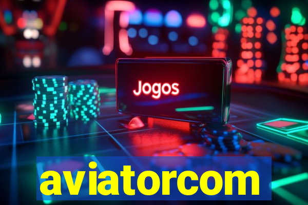 aviatorcom