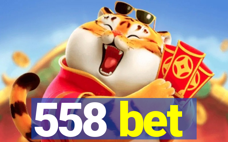 558 bet