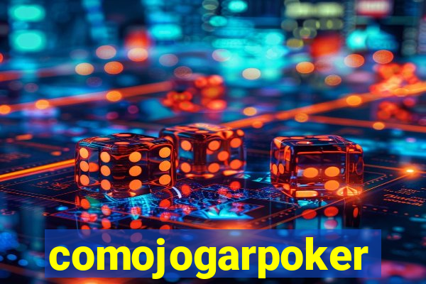 comojogarpoker