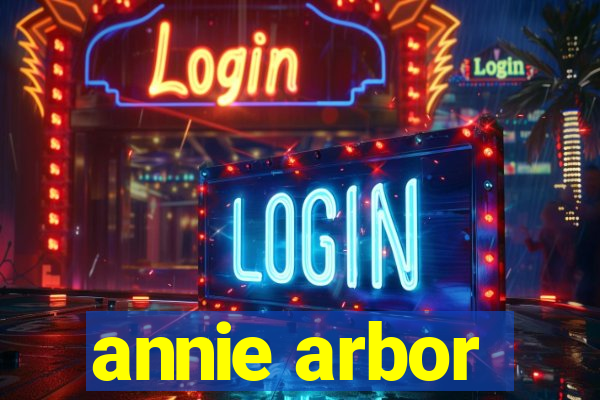 annie arbor