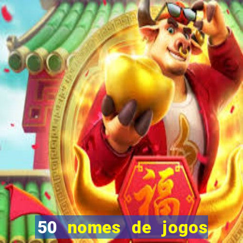 50 nomes de jogos com bola