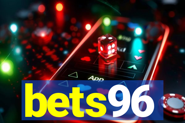 bets96